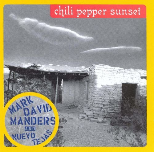 Mark David Manders - Chili Pepper Sunset (2010)