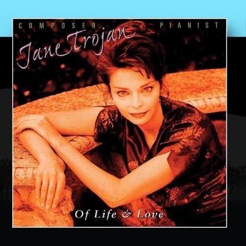 Jane Trojan - Of Life & Love (1998)