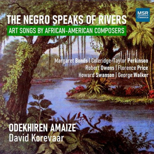 Odekhiren Amaize & David Korevaar - The Negro Speaks of Rivers - Art Songs by African-American Composers (1999)