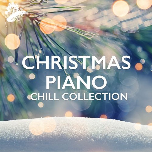 Jim Brickman - Christmas Piano: Chill Collection (2023)