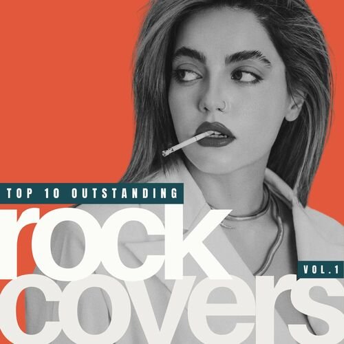 VA - Top 10 Outstanding Rock Covers, Vol. 1 (2024)