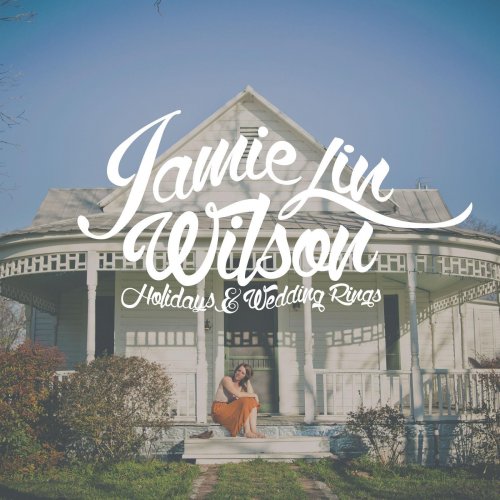 Jamie Lin Wilson - Holidays & Wedding Rings (2015)