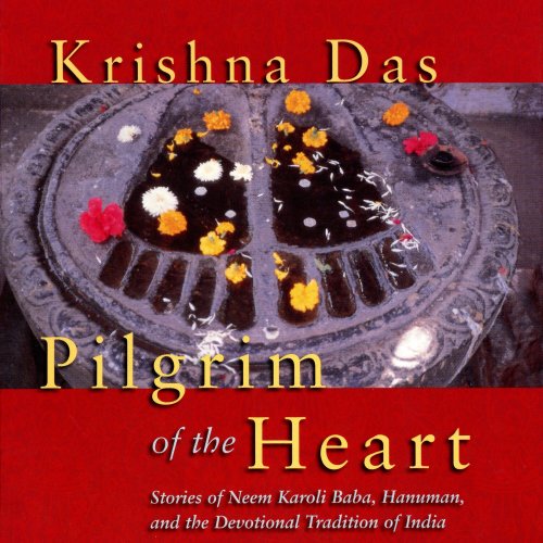 Krishna Das - Pilgrim of the Heart (2015)