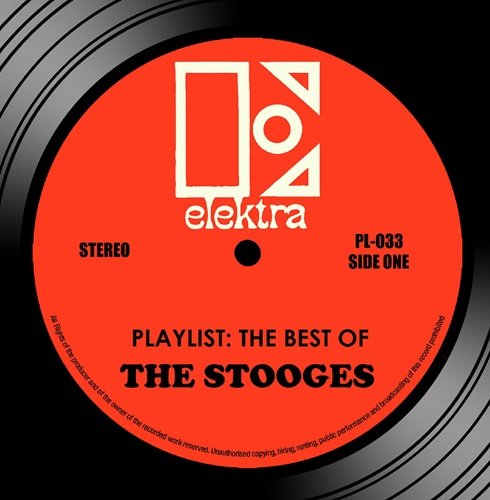 The Stooges - Playlist: The Best of the Stooges (2016)