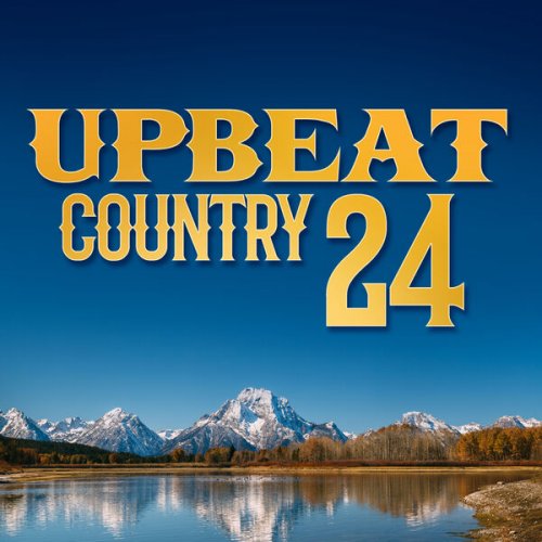 VA - Upbeat Country (2024)