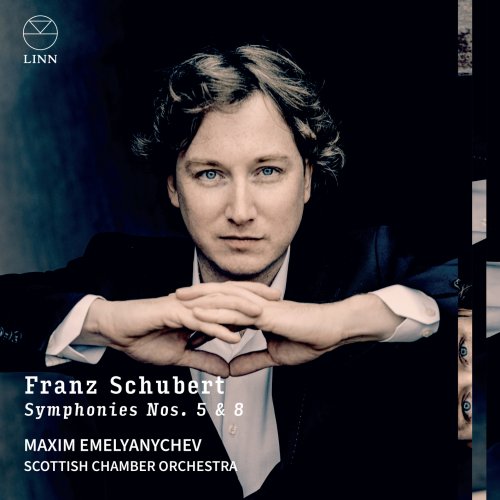 Scottish Chamber Orchestra & Maxim Emelyanychev - Schubert: Symphonies Nos. 5 & 8 (2024) [Hi-Res]