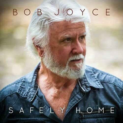 Bob Joyce - Safely Home (2024)