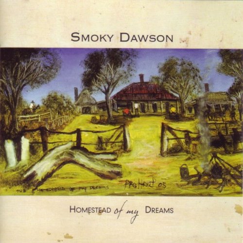 Smoky Dawson - Homestead Of My Dreams (2024)