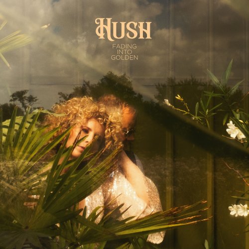 Hush - Fading Into Golden (2024) [Hi-Res]