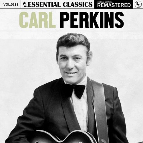 Carl Perkins - Essential Classics, Vol. 235 (2024)