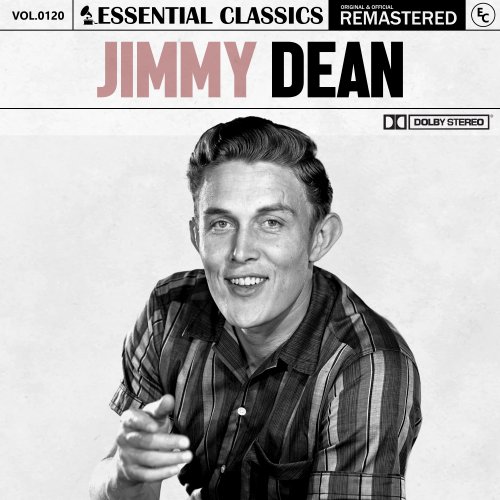 Jimmy Dean - Essential Classics, Vol. 120: Jimmy Dean (2024)