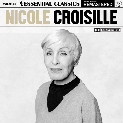 Nicole Croisille - Essential Classics, Vol. 134: Nicole Croisille (2024)