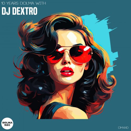 DJ Dextro - 10 Years Dolma with DJ Dextro (2024)