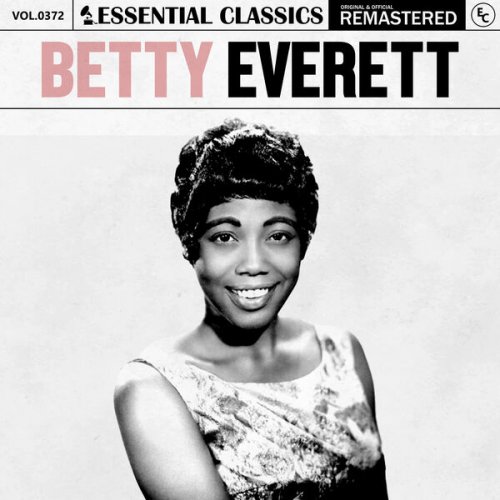 Betty Everett - Essential Classics, Vol. 372 (2024)