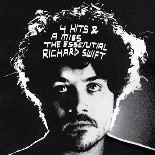 Richard Swift - 4 Hits & A Miss - The Essential Richard Swift (2024)