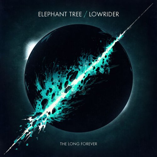 Elephant Tree and Lowrider - The Long Forever (2024)