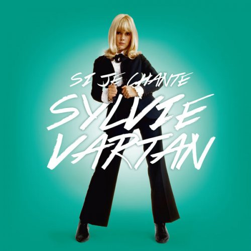 Sylvie Vartan - Si je chante (2024)