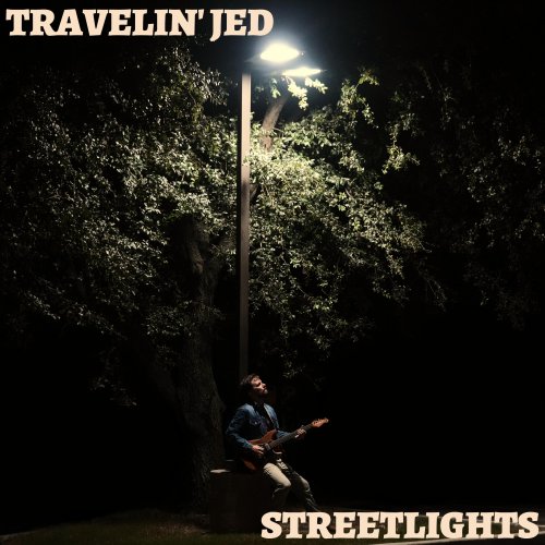 Travelin' Jed - Streetlights (2024) [Hi-Res]