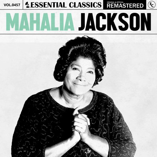 Mahalia Jackson - Essential Classics, Vol. 457: Mahalia Jackson (2024)