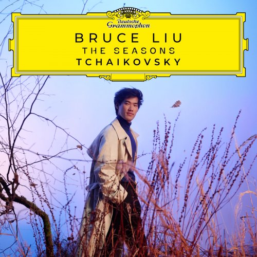 Bruce Liu - Tchaikovsky: The Seasons (2024) [Hi-Res]