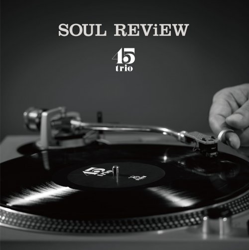 45trio - SOUL REViEW (2024) Hi-Res