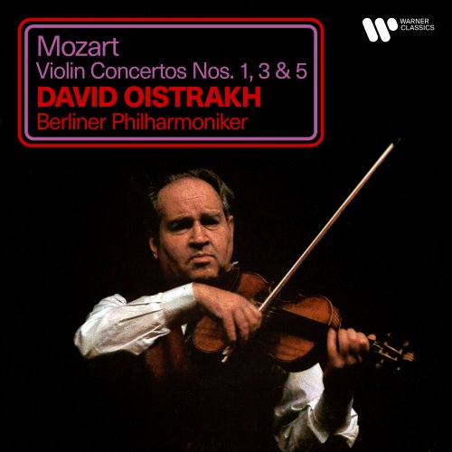 David Oistrakh & Berliner Philharmoniker - Mozart: Violin Concertos Nos. 1, 3 & 5 "Turkish" (2024) [Hi-Res]