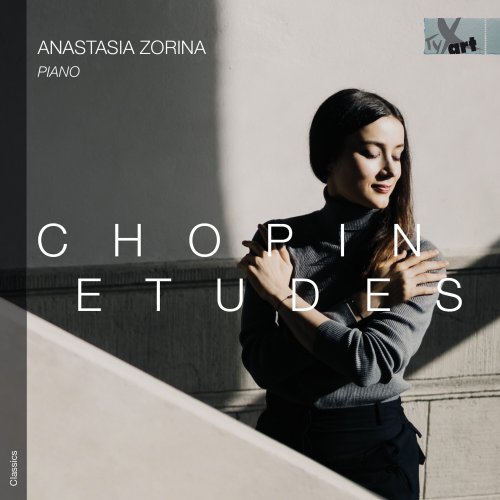 Anastasia Zorina - Frédéric Chopin: Etudes Op.10 & Op.25 (2024) [Hi-Res]