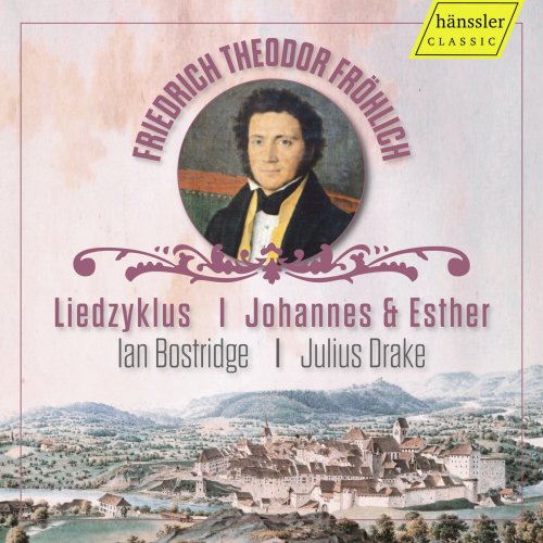 Ian Bostridge, Julius Drake - Friedrich Theodor Fröhlich: Johannes & Esther (2024) [Hi-Res]