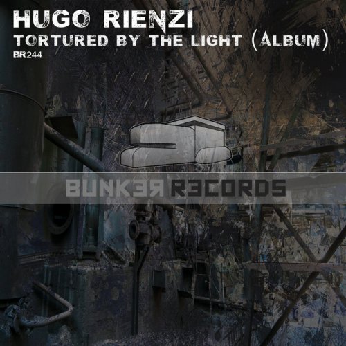 Hugo Rienzi - Tortured By The Light (2024)