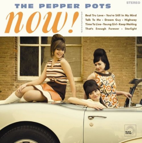 The Pepper Pots - Now! (2009)