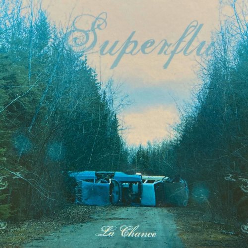 Superflu - La chance (2007)