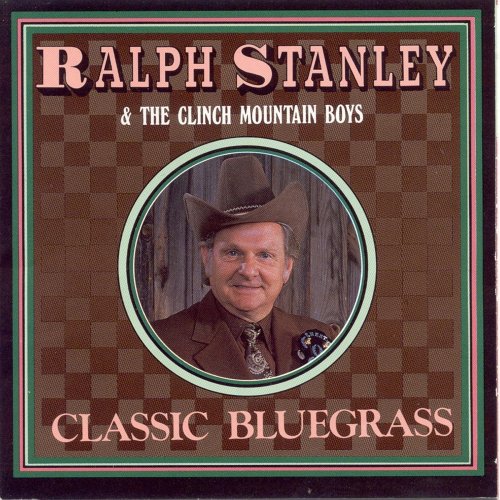 Ralph Stanley - Classic Bluegrass (2005)