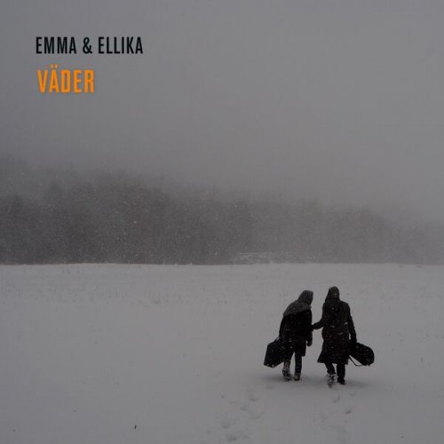 Emma & Ellika, Emma Reid, Ellika Frisell - Väder (2024) [Hi-Res]