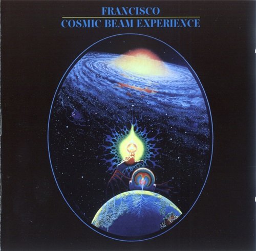 Francisco - Cosmic Beam Experience (Reissue) (1976)