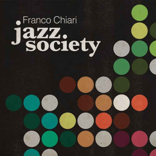 Franco Chiari - Jazz Society (2024) Hi Res