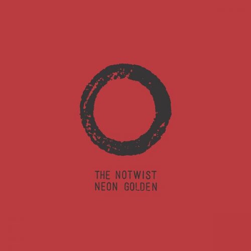 The Notwist - Neon Golden Deluxe  (Deluxe Version) (2024)