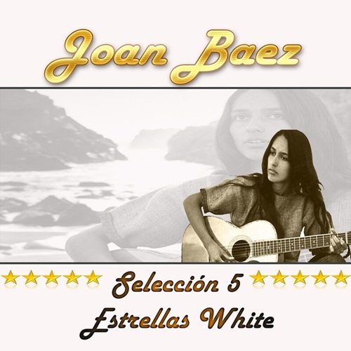 Joan Baez - Joan Baez, Selección 5 Estrellas White (2024)