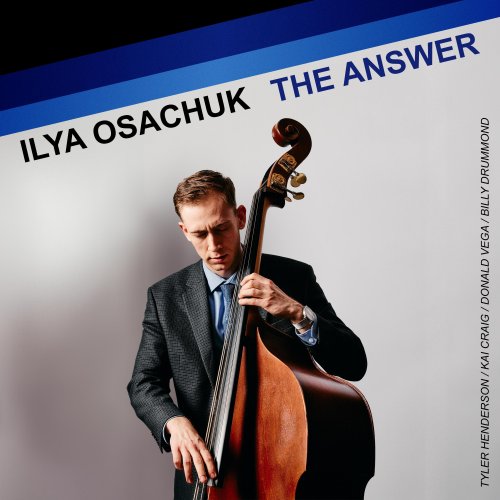 Ilya Osachuk - The Answer (2024) Hi Res