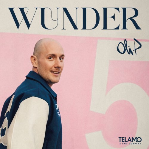 Oli.P - Wunder (2024) Hi-Res