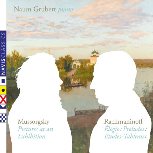 Naum Grubert - Mussorgsky and Rachmaninoff (2024)