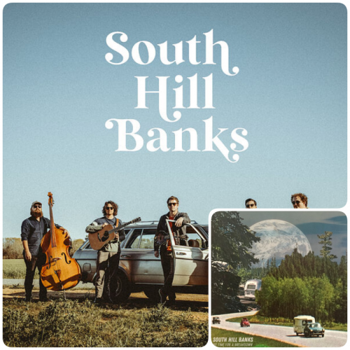 South Hill Banks - South Hill Banks / No Time for a Breakdown (2018/2024)