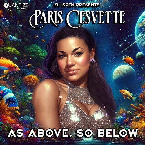 Paris Cesvette - As Above, So Below (2024)