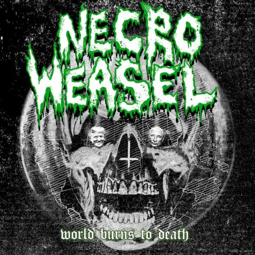 Necro Weasel - World Burns to Death (2024) Hi-Res