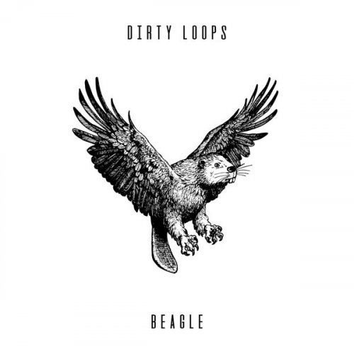 Dirty Loops - Beagle (2024) [Hi-Res]