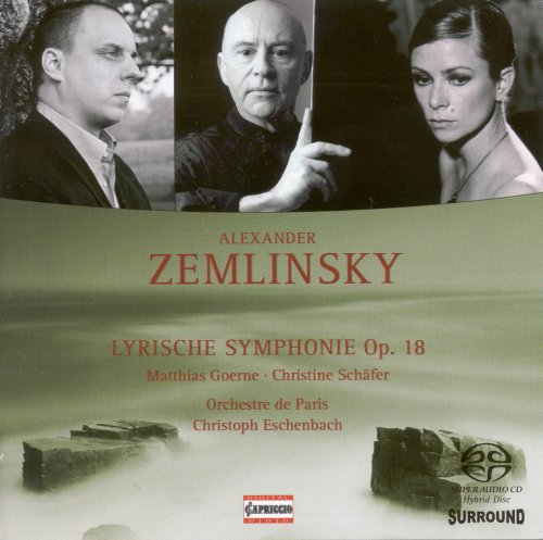 Orchestra de Paris, Christoph Eschenbach - Zemlinsky: Lyric Symphony Op. 18 (2006)