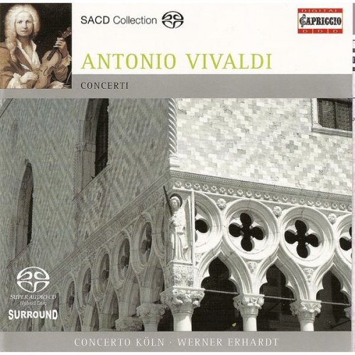 Concerto Koln, Werner Ehrhardt - Vivaldi: Concerti - Rv 158, 162, 441, 545, 565, 566, 585 (2006)