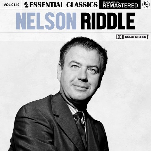 Nelson Riddle - Essential Classics, Vol. 149: Nelson Riddle (2024)