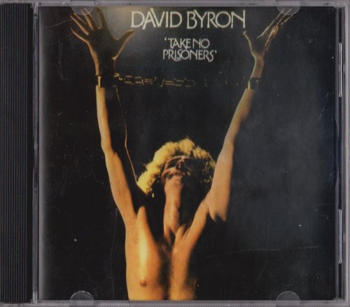 David Byron - Take No Prisoners (1975) {1992, Reissue} CD-Rip