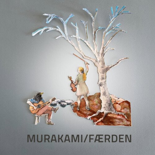 Tuva Færden, Luiz Murá - Murakami/Færden (2024) [Hi-Res]