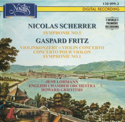 English Chamber Orchestra, Howard Griffiths - Scherrer: Symphony / Gaspar Fritz: Violin Concerto, Symphony (1993) CD-Rip